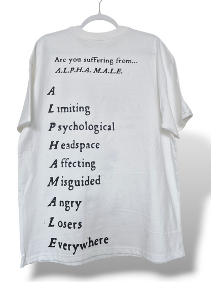 '𝘈𝘭𝘱𝘩𝘢 𝘔𝘢𝘭𝘦 𝘈𝘸𝘢𝘳𝘦𝘯𝘦𝘴𝘴' Tee